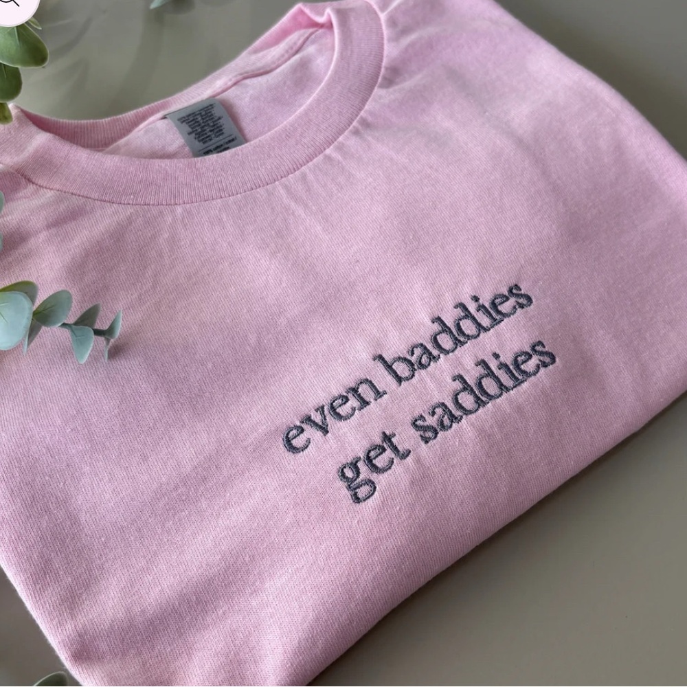 BADDIES GET SADDIES EMBROIDERED SWEATSHIRT